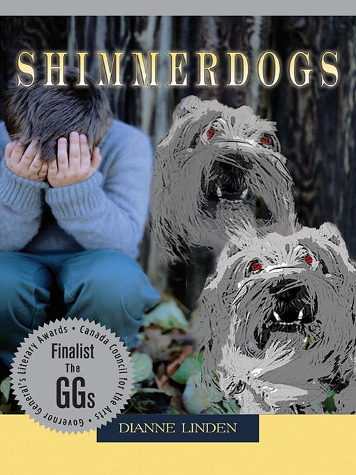 Title details for Shimmerdogs by Dianne Linden - Available
